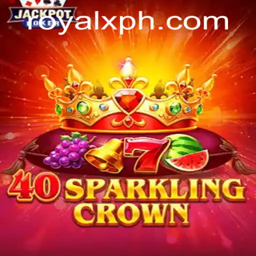 40SparklingCrown: The Royal X Experience