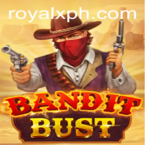 Discover the Excitement of BanditBust and the Mysterious Royal X